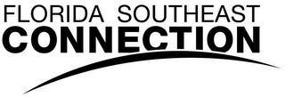 FLORIDA SOUTHEAST CONNECTION