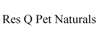 RES Q PET NATURALS