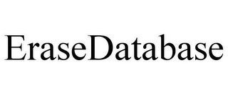 ERASEDATABASE