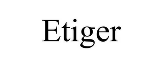 ETIGER