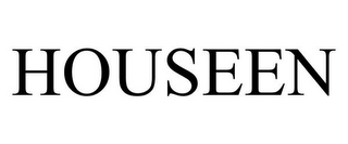 HOUSEEN