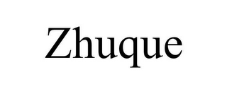 ZHUQUE