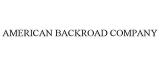 AMERICAN BACKROAD COMPANY