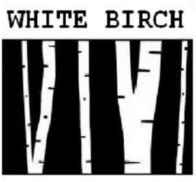 WHITE BIRCH