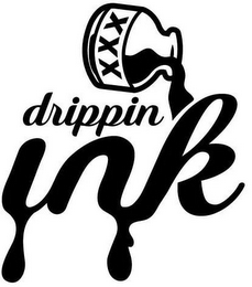 DRIPPIN INK