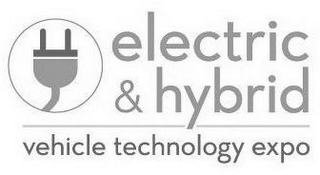 ELECTRIC & HYBRID VEHICLE TECHNOLOGY EXPO