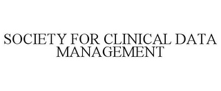 SOCIETY FOR CLINICAL DATA MANAGEMENT