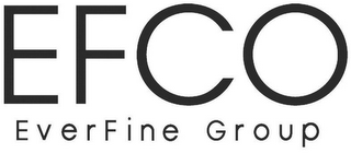 EFCO EVERFINE GROUP