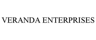 VERANDA ENTERPRISES