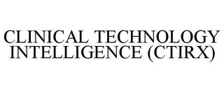 CLINICAL TECHNOLOGY INTELLIGENCE (CTIRX)