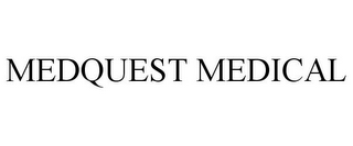 MEDQUEST MEDICAL