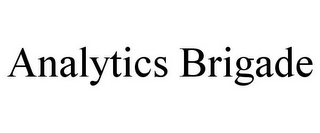 ANALYTICS BRIGADE