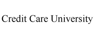 CREDIT CARE UNIVERSITY