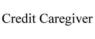 CREDIT CAREGIVER