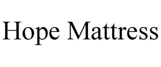 HOPE MATTRESS