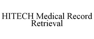 HITECH MEDICAL RECORD RETRIEVAL