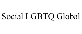 SOCIAL LGBTQ GLOBAL