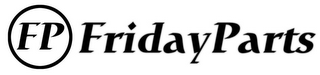 FP FRIDAY PARTS