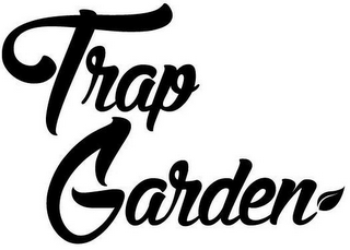 TRAP GARDEN