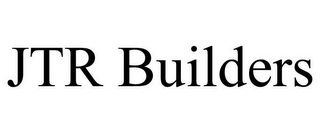 JTR BUILDERS