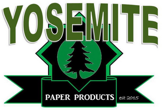 YOSEMITE PAPER PRODUCTS EST. 2015