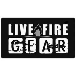 LIVE FIRE GEAR