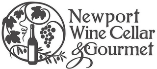 NEWPORT WINE CELLAR & GOURMET