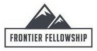 FRONTIER FELLOWSHIP