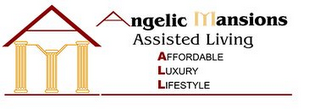 AM ANGELIC MANSIONS ASSISTED LIVING AFFORDABLE LUXURY LIFESTYLE