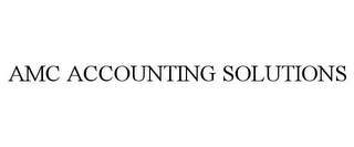 AMC ACCOUNTING SOLUTIONS