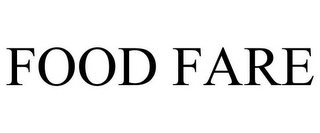 FOOD FARE