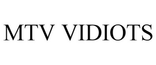 MTV VIDIOTS