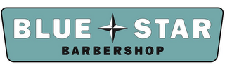 BLUE STAR BARBERSHOP