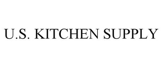 U.S. KITCHEN SUPPLY