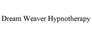 DREAM WEAVER HYPNOTHERAPY