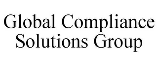 GLOBAL COMPLIANCE SOLUTIONS GROUP