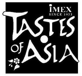 IMEX SINCE 1973 TASTES OF ASIA