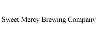 SWEET MERCY BREWING COMPANY