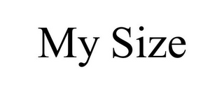 MY SIZE