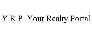 Y.R.P. YOUR REALTY PORTAL