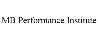 MB PERFORMANCE INSTITUTE