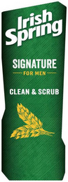 IRISH SPRING SIGNATURE FOR MEN CLEAN & SCRUB