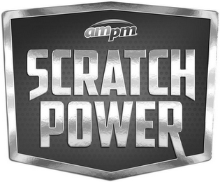 AMPM SCRATCH POWER