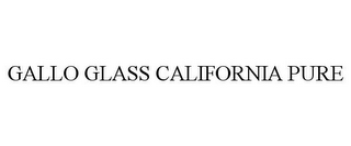 GALLO GLASS CALIFORNIA PURE