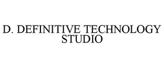 D. DEFINITIVE TECHNOLOGY STUDIO