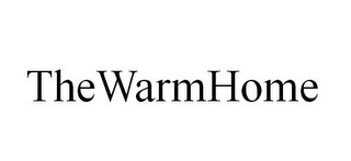 THEWARMHOME