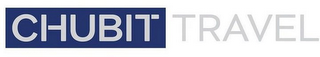 CHUBIT TRAVEL