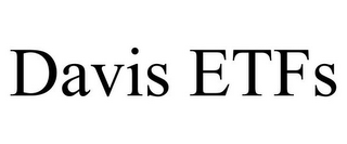 DAVIS ETFS