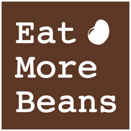 EAT MORE BEANS