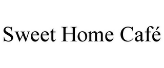 SWEET HOME CAFÉ